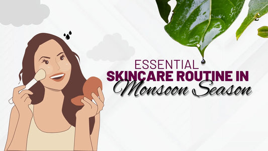 Embrace the Monsoon with a Refreshing Skincare Routine!